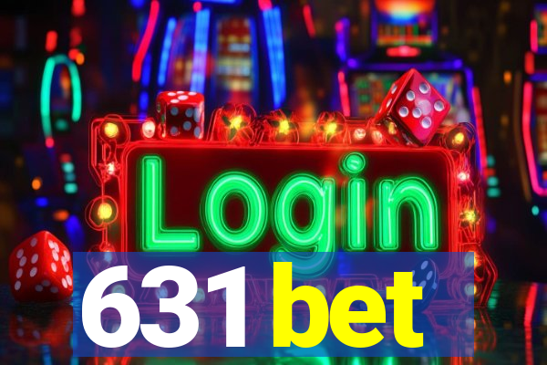 631 bet